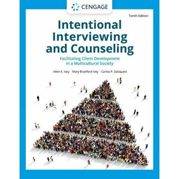 Pre-Owned Intentional Interviewing and Counseling: Facilitating Client Development in a Multicultural Society Paperback