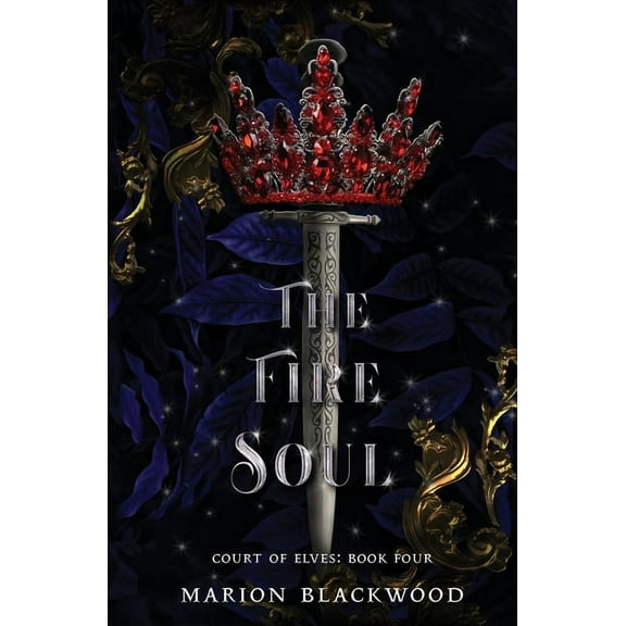 Court of Elves: The Fire Soul (Paperback)
