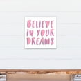 thumbnail image 4 of Creative Products Believe in your dreams 16x16 Canvas Wall Art, 4 of 5