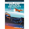 thumbnail image 1 of Escape Velocity (Turbo Racers), 1 of 1