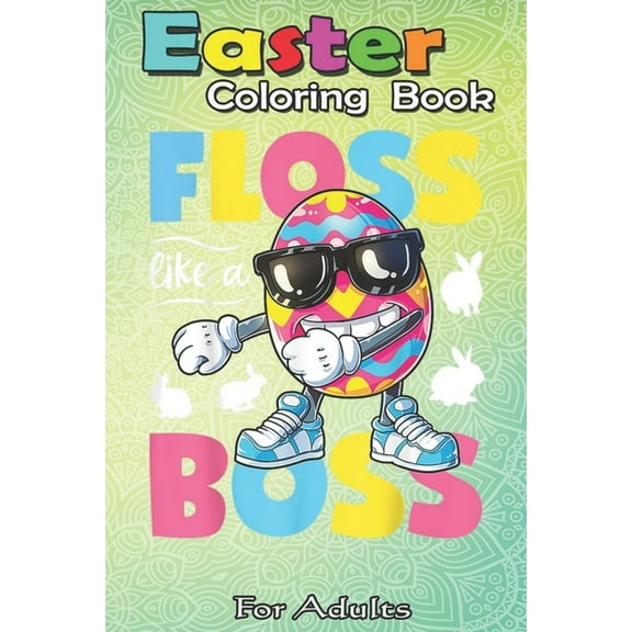 Easter Coloring Book For Adults : Easter Egg Hunting - An Easter Coloring Book For Teens & Adults - Great Gifts with Fun, Easy, and Relaxing (Paperback)
