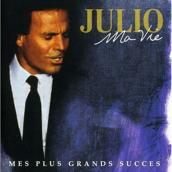 Julio Iglesias - Ma Vie-Mes Plus Grands Succs - Latin - CD