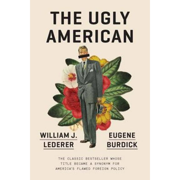 Pre-Owned The Ugly American (Paperback) 0393356728 9780393356724