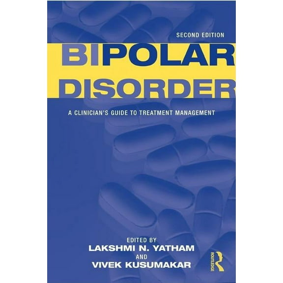 Bipolar Disorder: A Clinician's Guide to Treatment Management, (Hardcover)