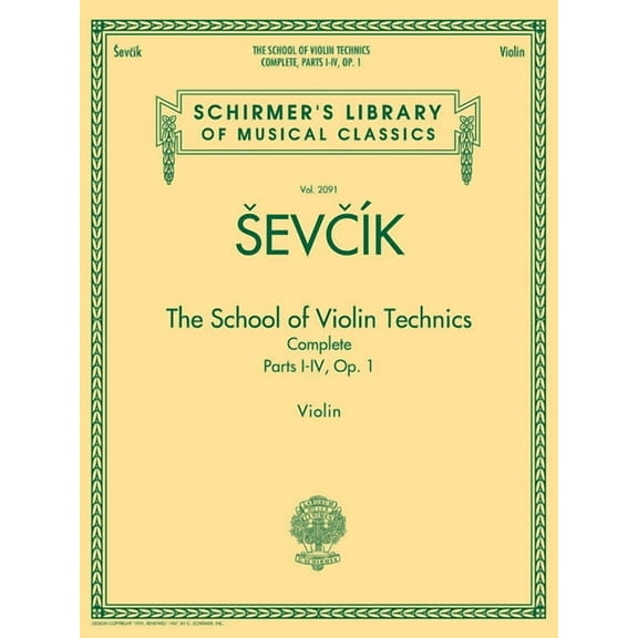 The School of Violin Technics Complete, Op. 1: Schirmer Library of Classics Volume 2091, (Paperback)