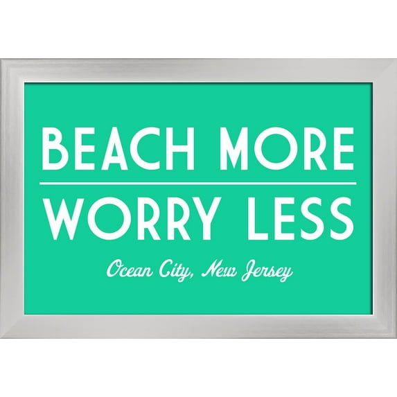 Ocean City, New Jersey - Beach More Worry Less - Simply Said - Lantern Press Artwork (18x12 Giclee Art Print, Gallery Framed, Silver Wood)