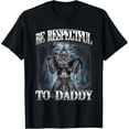 thumbnail image 1 of Be Respectful to Daddy Alpha Wolf Ironic Meme Camiseta, 1 of 2