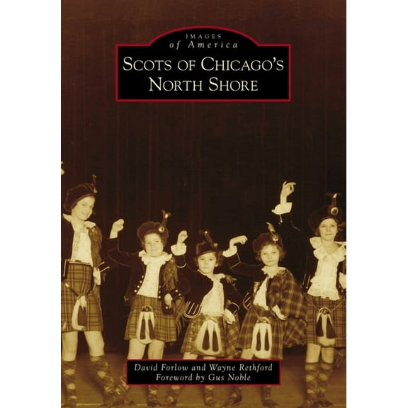 Images of America Scots of Chicago's North Shore, (Paperback)