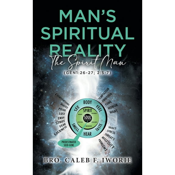 Man's Spiritual Reality: The Spirit Man, (Paperback)