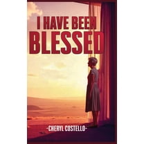 I Have Been Blessed, (Hardcover)