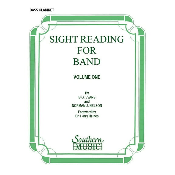 Southern Sight Reading for Band, Book 1 (Bass Clarinet) Southern Music Series Composed by Billy Evans