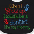 thumbnail image 4 of Inktastic Dentist Like Mommy Boys or Girls Baby Bib, 4 of 4