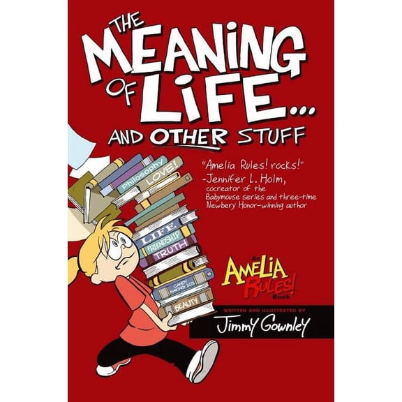 Amelia Rules!: The Meaning of Life . . . and Other Stuff (Paperback)