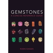 Gemstones: A Concise Reference Guide, (Paperback)