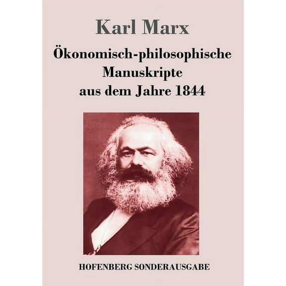 Ökonomisch-philosophische Manuskripte aus dem Jahre 1844 (Paperback)