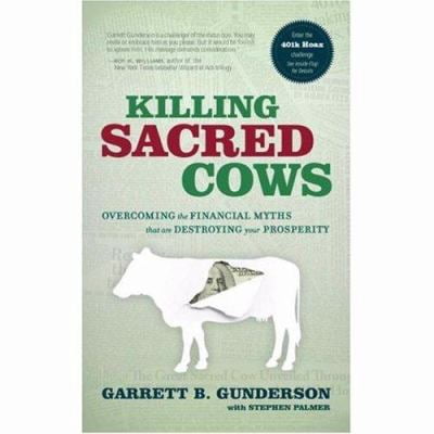 Pre-Owned Killing Sacred Cows: Overcoming the Financial Myths That Are Destroying Your Property (Hardcover) 1929774516 9781929774517