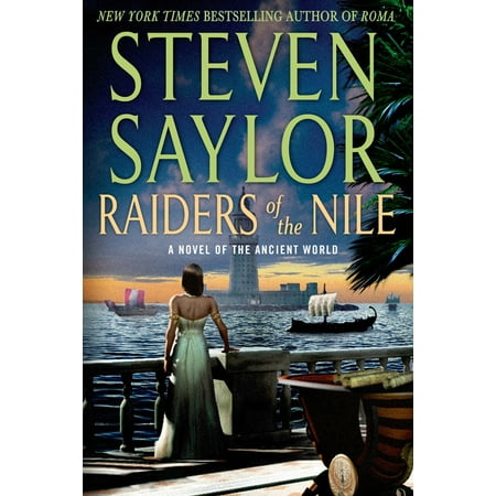 Raiders of the Nile : A Novel of the Ancient