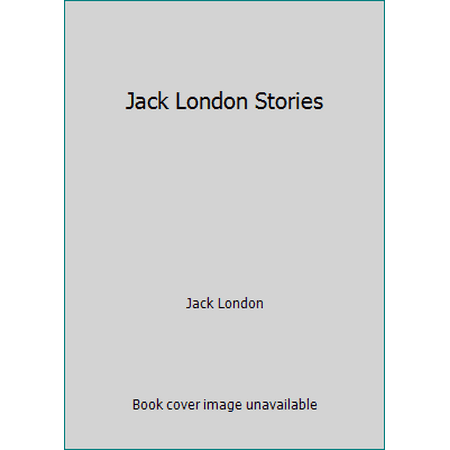 Jack London Stories, Used [Paperback]