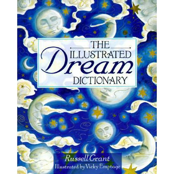 Pre-Owned The Illustrated Dream Dictionary (Paperback) 0806994754 9780806994758