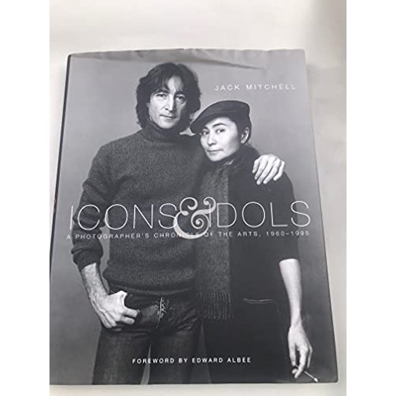 Pre-Owned Icons and Idols: A Photographer's Chronicle of the Arts 1960-1995 Paperback