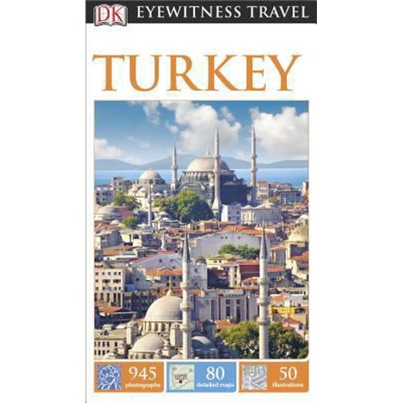 Pre-Owned DK Eyewitness Travel Guide: Turkey (Paperback) 1465411755 9781465411754