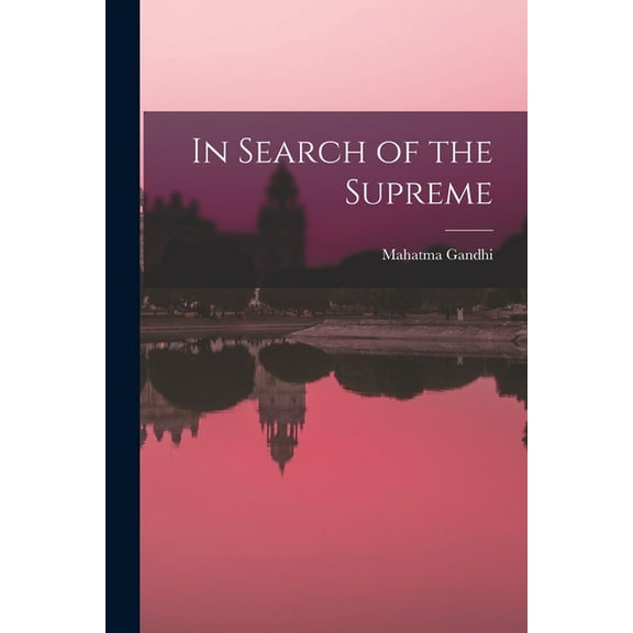 In Search of the Supreme, (Paperback)