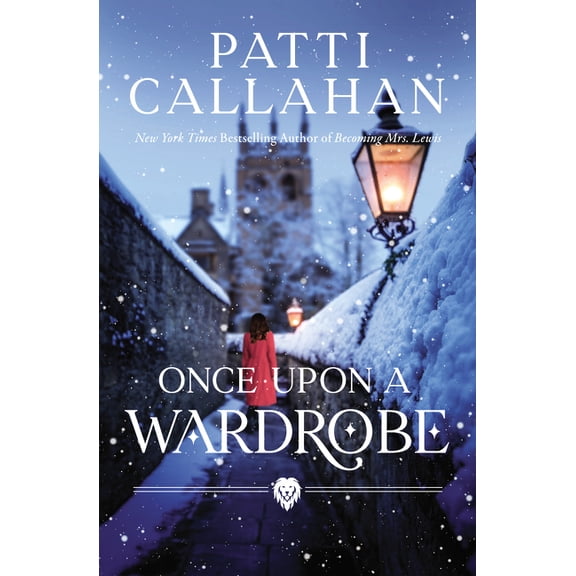 Patti Callahan: Once Upon a Wardrobe, Book 1 (Hardcover)
