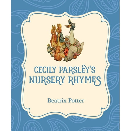 Beatrix Potter Victorian Nursery - Cecily Parsley's Nursery Rhymes - eBook