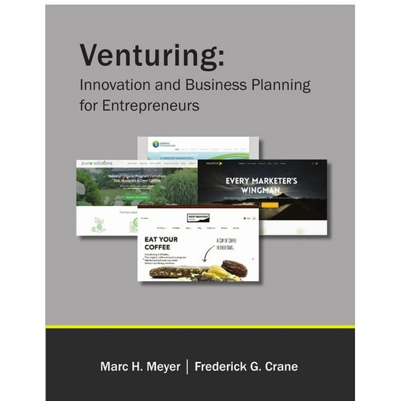 Venturing: Innovation and Business Planning for Entrepreneurs (Paperback)