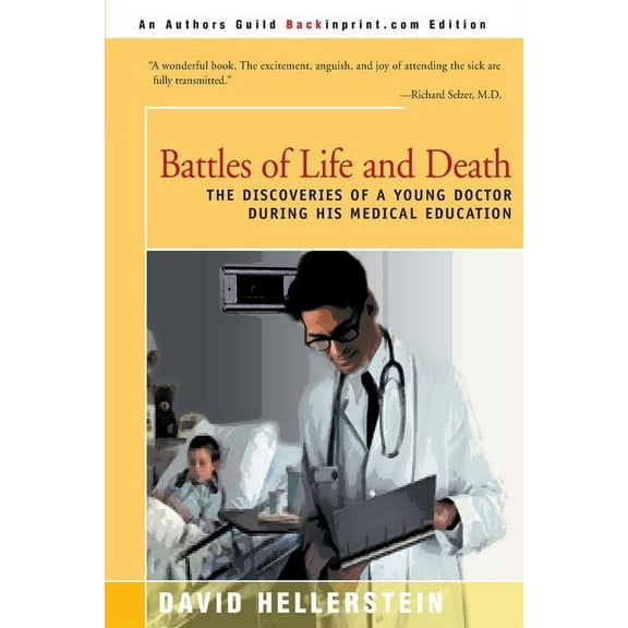 Battles of Life and Death (Paperback) by David Hellerstein