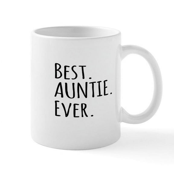 CafePress - Best Auntie Ever Mugs - 11 oz Ceramic Mug - Novelty Coffee Tea Cup