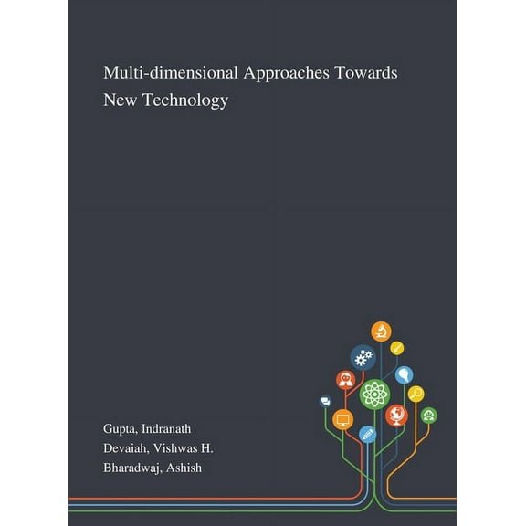 Multi-dimensional Approaches Towards New Technology (Hardcover)