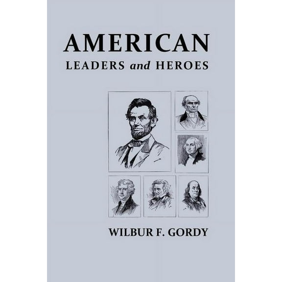 American Leaders and Heroes (Paperback)