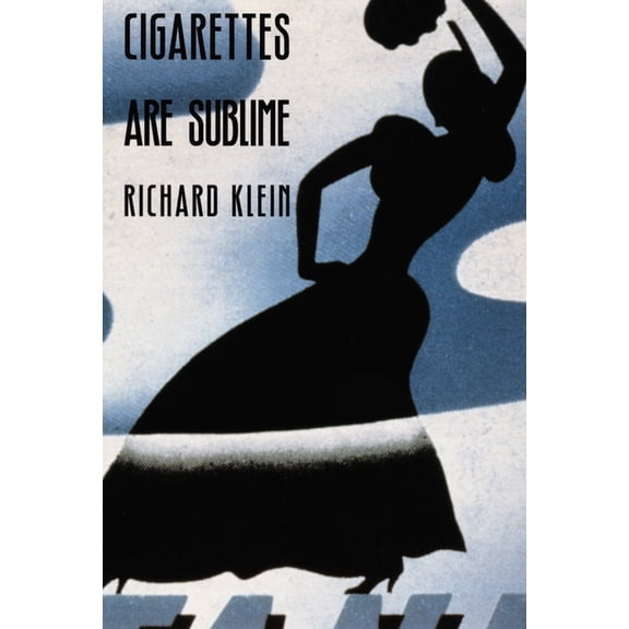 Cigarettes Are Sublime, (Paperback)