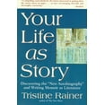 thumbnail image 1 of Your Life As Story, Tristine Rainer Paperback, 1 of 1