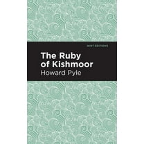 Mint Editions (the Children's Libra The Ruby of Kishmoor, (Paperback)