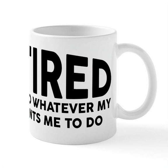 CafePress - Retired - 11 oz Ceramic Mug - Novelty Coffee Tea Cup