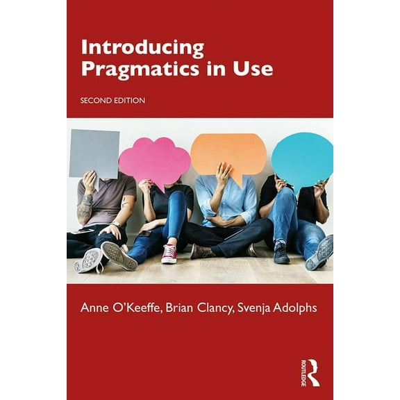 Introducing Pragmatics in Use, (Paperback)