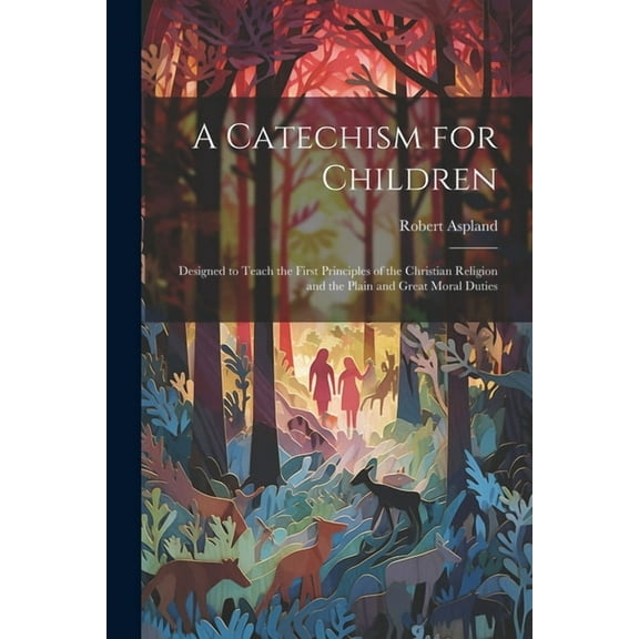 A Catechism for Children (Paperback)