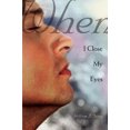 thumbnail image 1 of When I Close My Eyes, 1 of 2