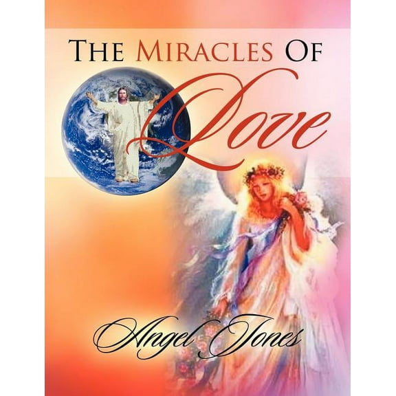The Miracles of Love (Paperback)