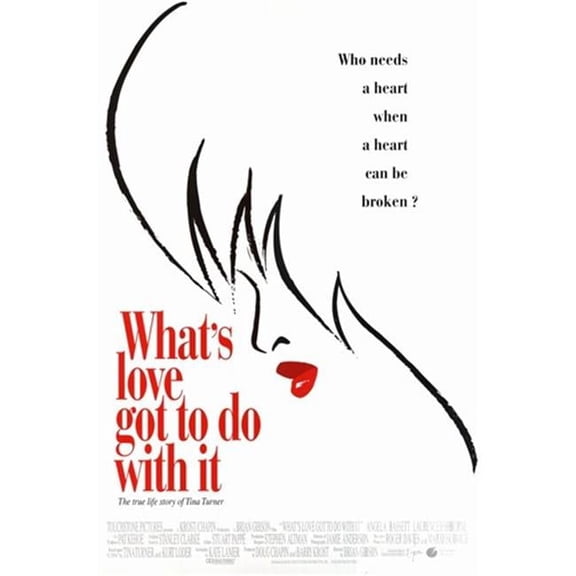 Whats Love Got to Do with It Movie Poster - 11 x 17 in.