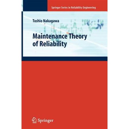 Pre-Owned Springer Reliability Engineering: Maintenance Theory of Reliability (Paperback)