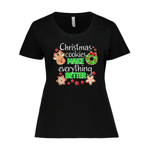 Inktastic Christmas Cookies Make Everything Better Women's Plus Size T-Shirt
