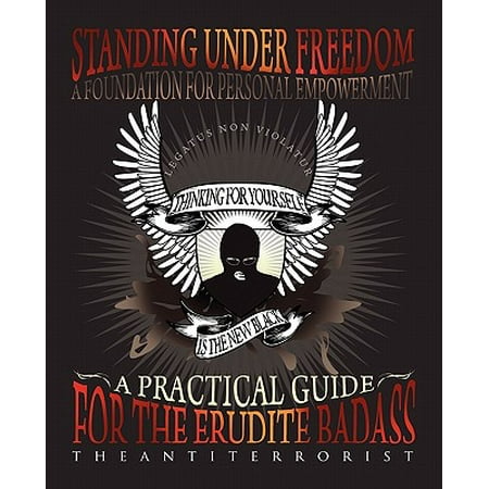 Standing Under Freedom A Foundation For Personal Empowerment Walmart Com