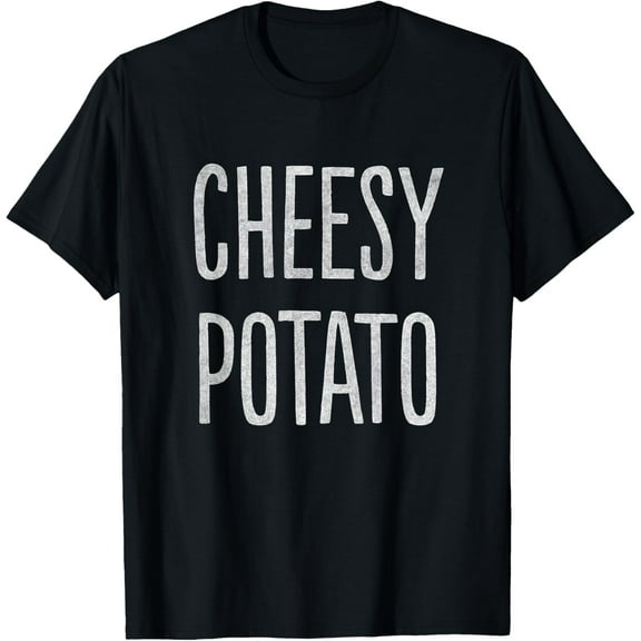 Cheesy Potato T-Shirt T-Shirt TShirt