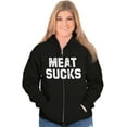 thumbnail image 3 of Meat Sucks Vegan Vegetarian Veggie Zip Up Hoodie Men's Women's Brisco Brands S, 3 of 5