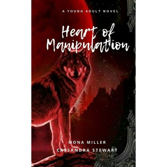 Heart of Manipulation (Paperback)