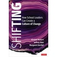 thumbnail image 1 of Pre-Owned Shifting: How School Leaders Can Create a Culture of Change (Paperback) 1544381395 9781544381398, 1 of 1