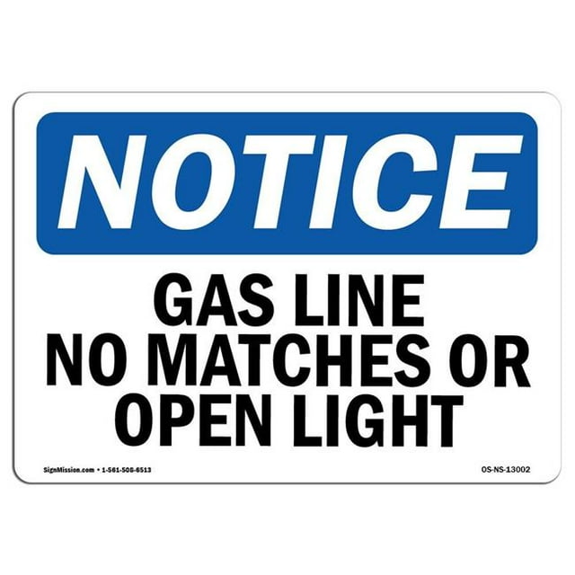SignMission OS-NS-A-1824-L-13002 18 x 24 in. OSHA Notice Sign - Gas Line No Matches or Open Lights